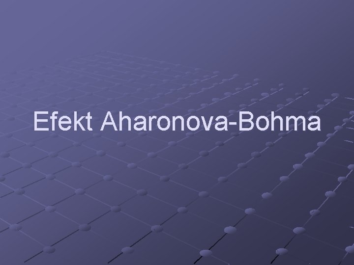 Efekt Aharonova-Bohma 