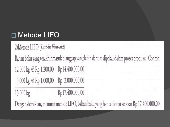 � Metode LIFO 