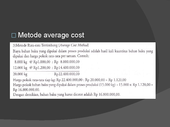 � Metode � average cost 