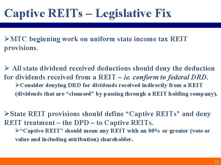 Captive REITs – Legislative Fix ØMTC beginning work on uniform state income tax REIT