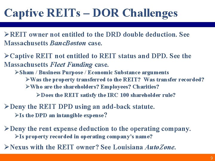 Captive REITs – DOR Challenges ØREIT owner not entitled to the DRD double deduction.