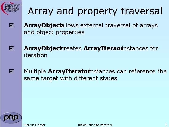 Array and property traversal þ Array. Objectallows external traversal of arrays and object properties Array and property traversal þ Array. Objectallows external traversal of arrays and object properties
