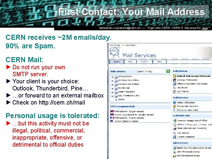 First Contact: Your Mail Address Dr. Stefan Lüders (CERN IT/CO) DESY ― 20. for First Contact: Your Mail Address Dr. Stefan Lüders (CERN IT/CO) DESY ― 20. for