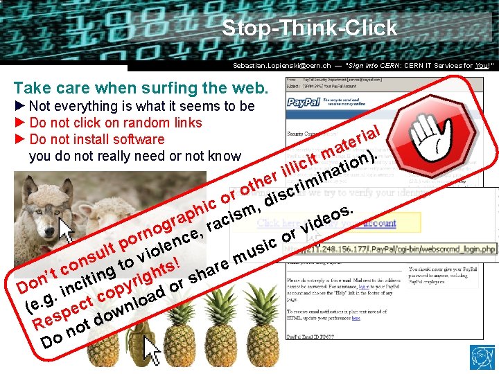 Stop-Think-Click Dr. Stefan Lüders (CERN IT/CO) DESY ― 20. for Februar 2007 Sebastian. Lopienski@cern. Stop-Think-Click Dr. Stefan Lüders (CERN IT/CO) DESY ― 20. for Februar 2007 Sebastian. Lopienski@cern.