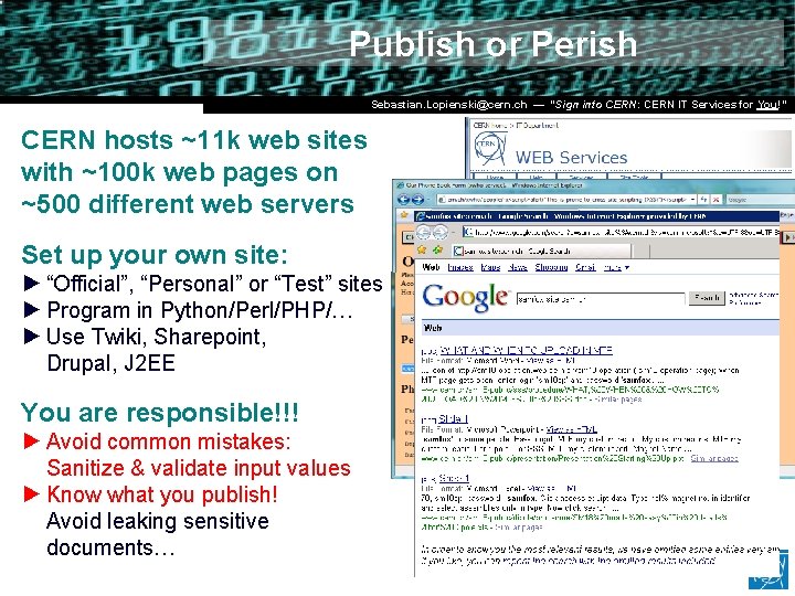 Publish or Perish Dr. Stefan Lüders (CERN IT/CO) DESY ― 20. for Februar 2007 Publish or Perish Dr. Stefan Lüders (CERN IT/CO) DESY ― 20. for Februar 2007