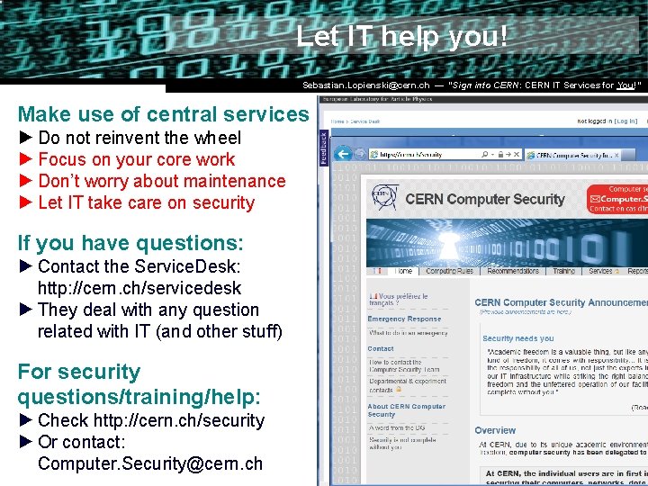 Let IT help you! Dr. Stefan Lüders (CERN IT/CO) DESY ― 20. for Februar Let IT help you! Dr. Stefan Lüders (CERN IT/CO) DESY ― 20. for Februar