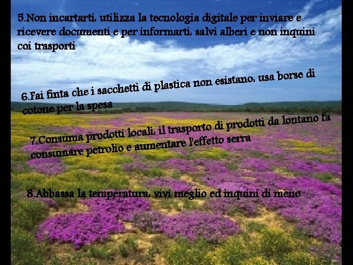 5. Non incartarti: utilizza la tecnologia digitale per inviare e ricevere documenti e per