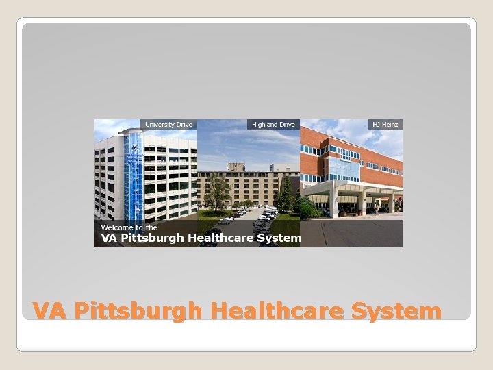 VA Pittsburgh Healthcare System 