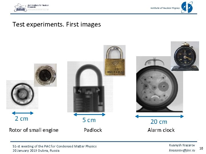 Institute of Nuclear Physics Test experiments. First images 2 cm Rotor of small engine Institute of Nuclear Physics Test experiments. First images 2 cm Rotor of small engine