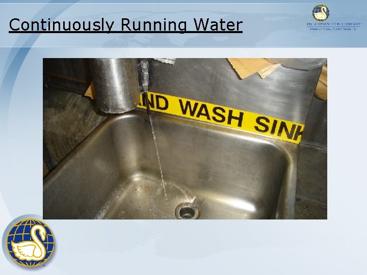 Continuously Running Water Continuously Running Water