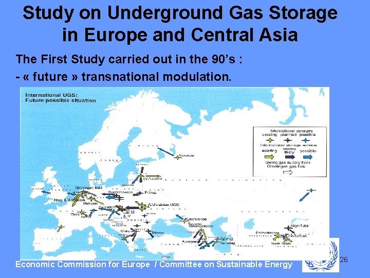 Study on Underground Gas Storage in Europe and Central Asia The First Study carried