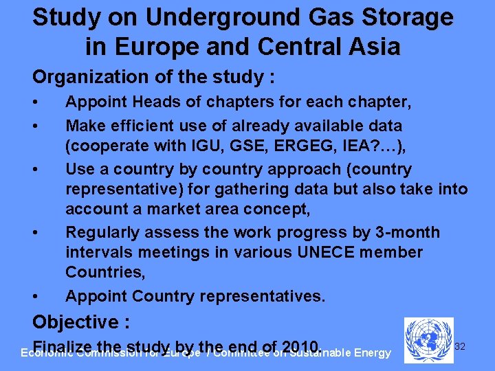 Study on Underground Gas Storage in Europe and Central Asia Organization of the study