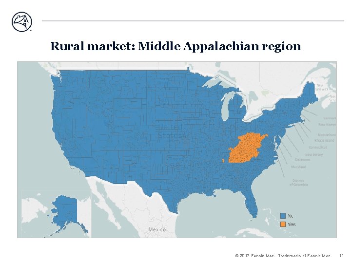 Rural market: Middle Appalachian region © 2017 Fannie Mae. Trademarks of Fannie Mae. 11