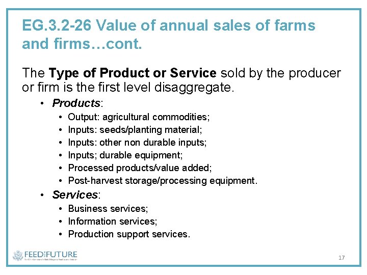 EG. 3. 2 -26 Value of annual sales of farms and firms…cont. The Type