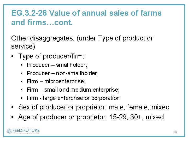 EG. 3. 2 -26 Value of annual sales of farms and firms…cont. Other disaggregates: