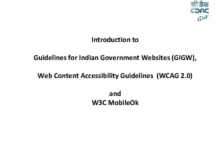 Introduction to Guidelines for Indian Government Websites (GIGW), Web Content Accessibility Guidelines (WCAG 2.