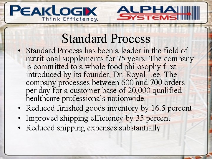 Standard Process • Standard Process has been a leader in the field of nutritional Standard Process • Standard Process has been a leader in the field of nutritional