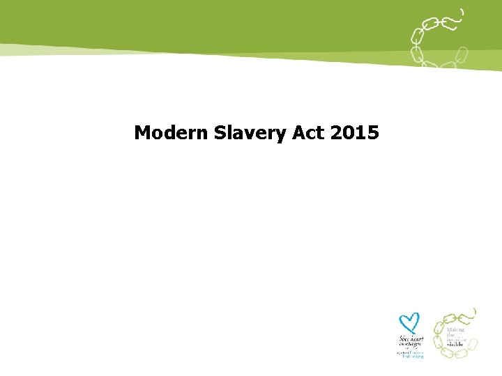 Modern Slavery Act 2015 