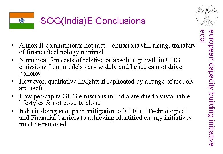 SOG(India)E Conclusions european capacity building initiative ecbi • Annex II commitments not met –