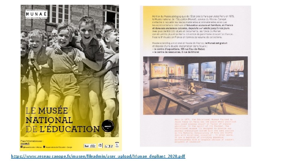 https: //www. reseau canope. fr/musee/fileadmin/user_upload/Munae_depliant_2020. pdf 