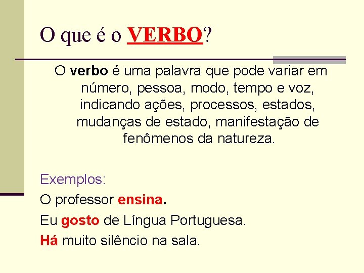 ESTUDO DO VERBO 7 ano Escola Villare Prof