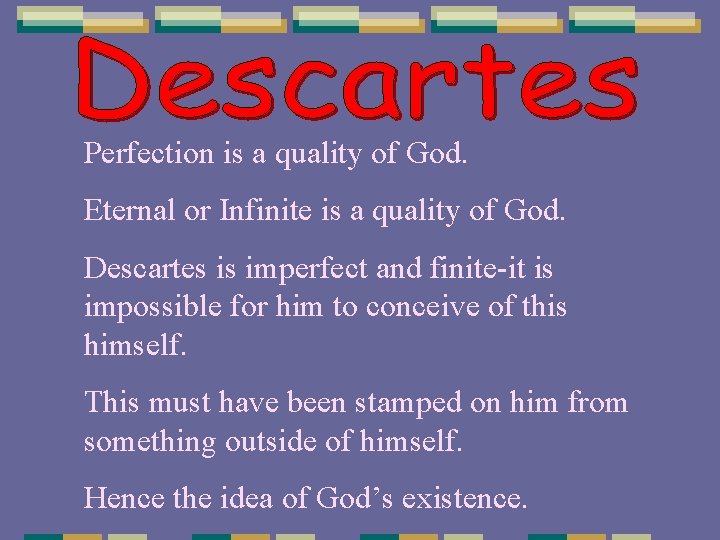 Perfection is a quality of God. Eternal or Infinite is a quality of God. Perfection is a quality of God. Eternal or Infinite is a quality of God.