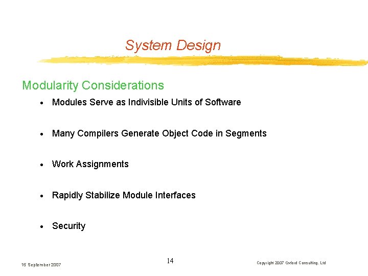System Design Modularity Considerations · Modules Serve as Indivisible Units of Software · Many System Design Modularity Considerations · Modules Serve as Indivisible Units of Software · Many