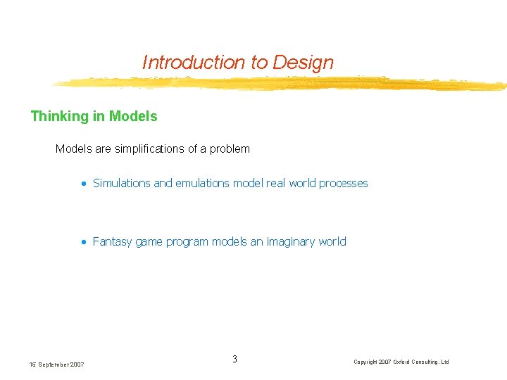 Introduction to Design Thinking in Models are simplifications of a problem · Simulations and Introduction to Design Thinking in Models are simplifications of a problem · Simulations and