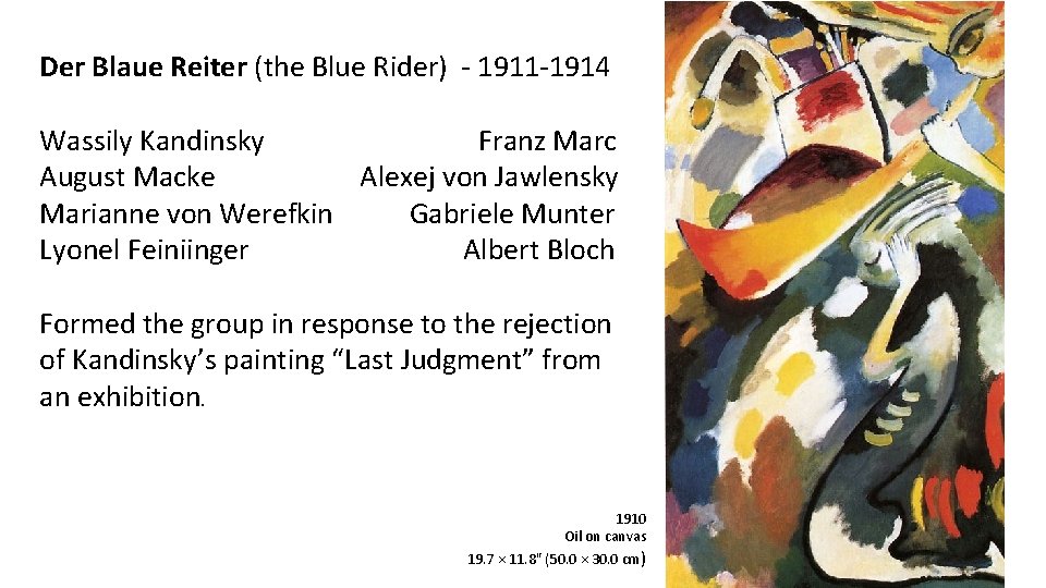 Der Blaue Reiter (the Blue Rider) - 1911 -1914 Wassily Kandinsky Franz Marc August Der Blaue Reiter (the Blue Rider) - 1911 -1914 Wassily Kandinsky Franz Marc August