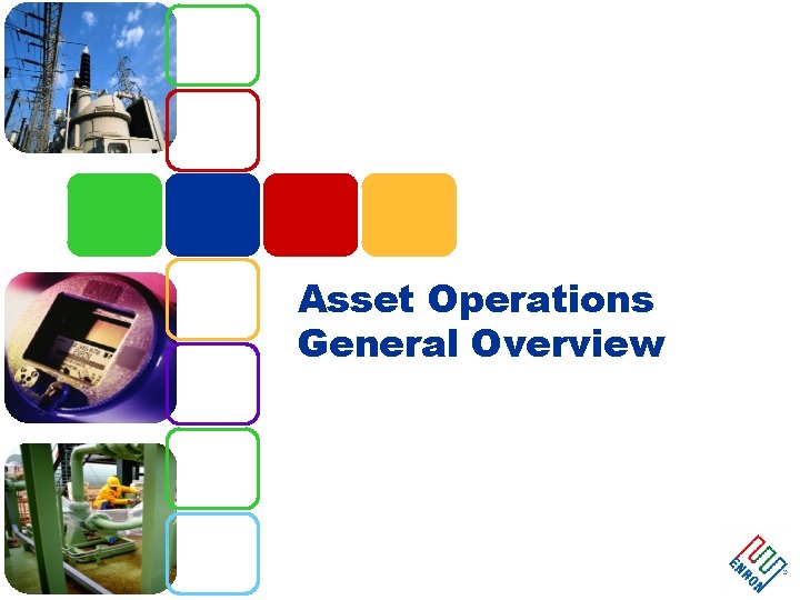 Asset Operations General Overview 