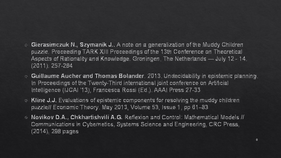  Gierasimczuk N. , Szymanik J. . A note on a generalization of the