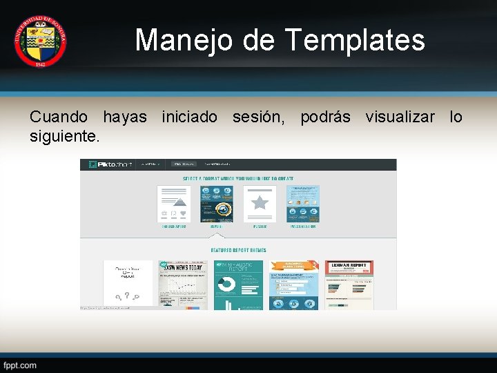 Manejo de Templates Cuando hayas iniciado sesión, podrás visualizar lo siguiente. 