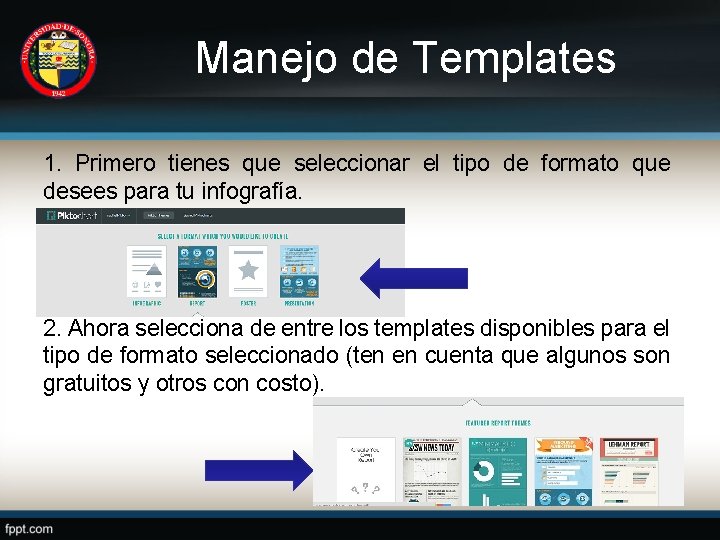 Manejo de Templates 1. Primero tienes que seleccionar el tipo de formato que desees