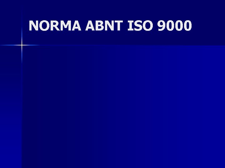 NORMA ABNT ISO 9000 