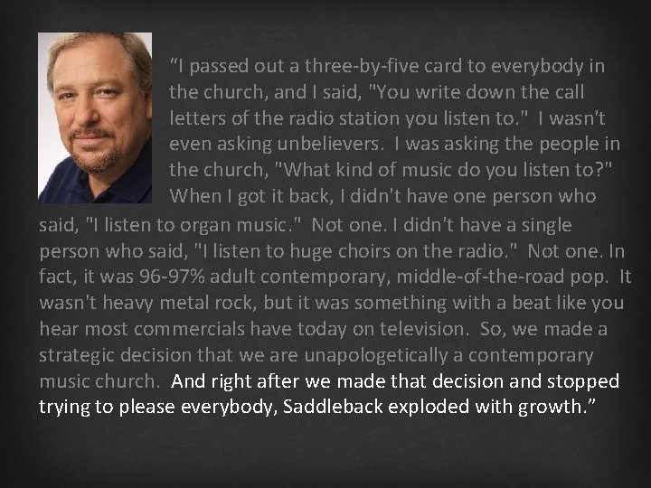 “I passed out a three-by-five card to everybody in the church, and I said,