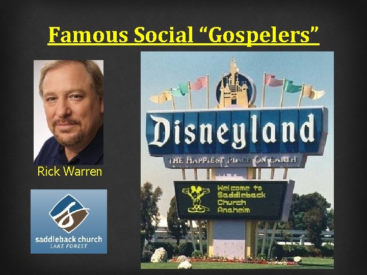 Famous Social “Gospelers” Rick Warren 