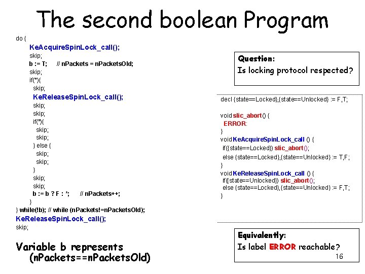 The second boolean Program do { Ke. Acquire. Spin. Lock_call(); skip; b : =