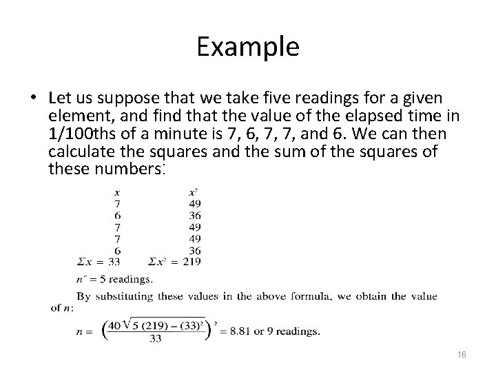 Example • Let us suppose that we take five readings for a given element,