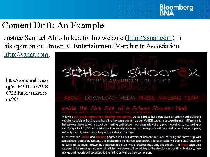 Content Drift: An Example Justice Samuel Alito linked to this website (http: //ssnat. com)