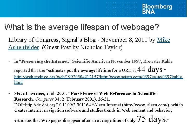 What is the average lifespan of webpage? Library of Congress, Signal’s Blog - November
