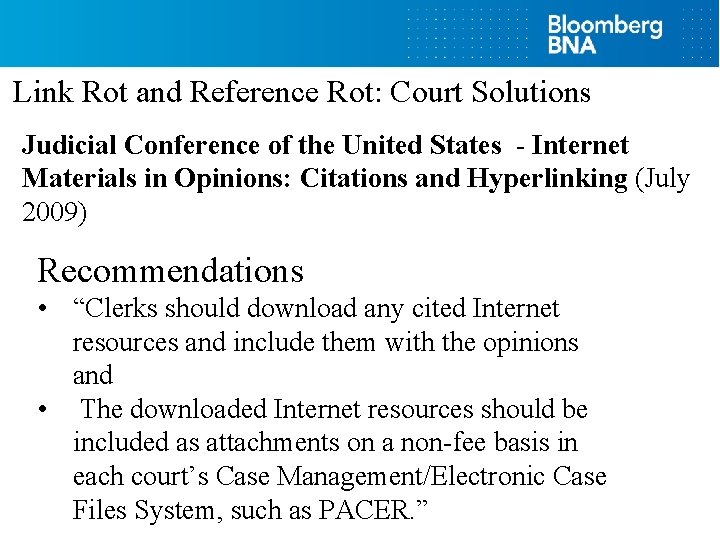 Link Rot and Reference Rot: Court Solutions Judicial Conference of the United States -