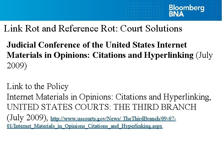 Link Rot and Reference Rot: Court Solutions Judicial Conference of the United States Internet