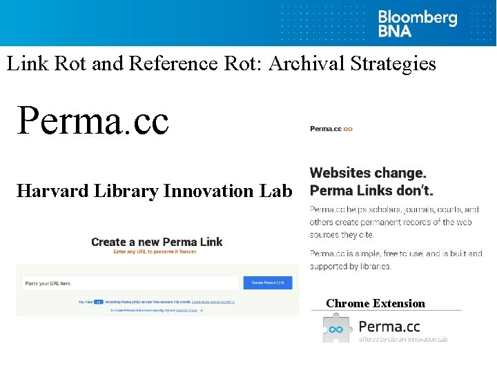 Link Rot and Reference Rot: Archival Strategies Perma. cc Harvard Library Innovation Lab Chrome