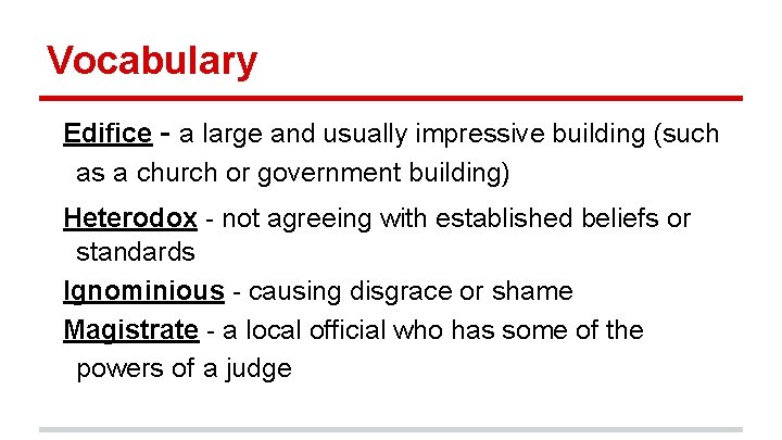 Vocabulary Edifice - a large and usually impressive building (such as a church or