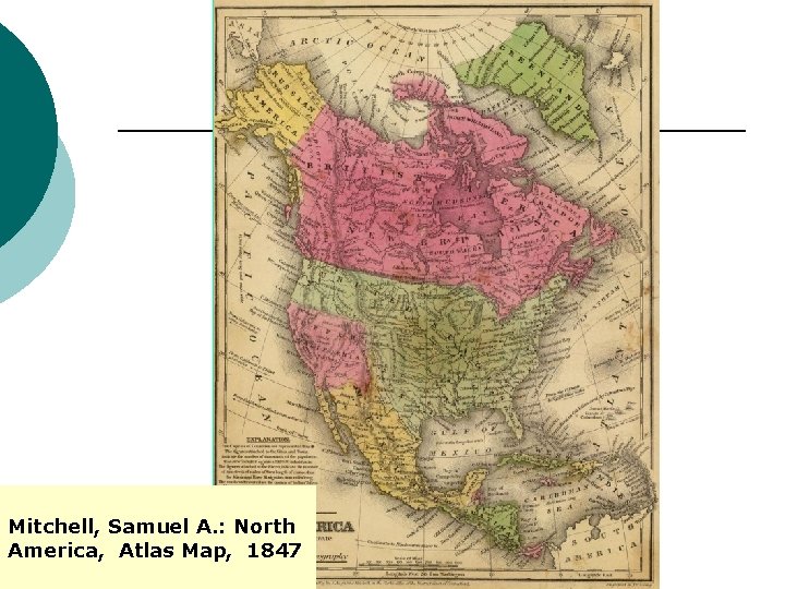 Mitchell, Samuel A. : North America, Atlas Map, 1847 