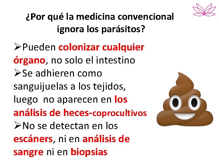 ¿Por qué la medicina convencional ignora los parásitos? ØPueden colonizar cualquier órgano, no solo