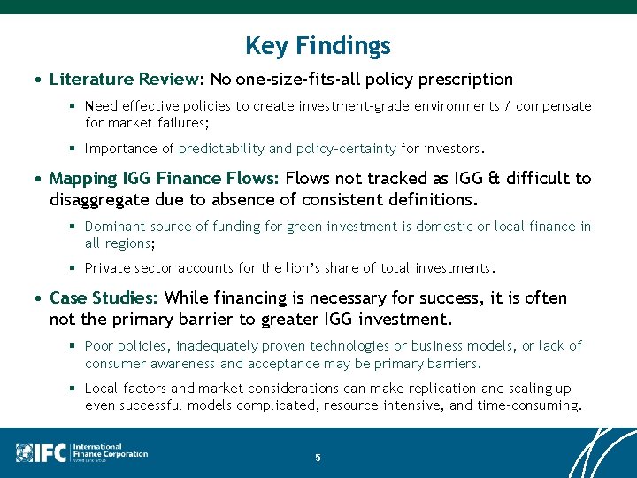 Key Findings • Literature Review: No one-size-fits-all policy prescription § Need effective policies to Key Findings • Literature Review: No one-size-fits-all policy prescription § Need effective policies to