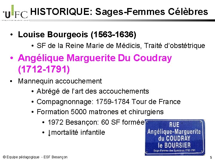 HISTORIQUE: Sages-Femmes Célèbres • Louise Bourgeois (1563 -1636) • SF de la Reine Marie HISTORIQUE: Sages-Femmes Célèbres • Louise Bourgeois (1563 -1636) • SF de la Reine Marie