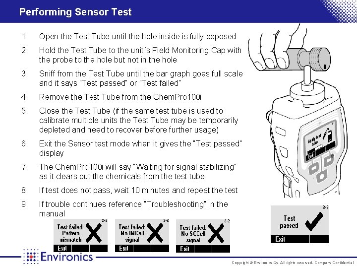 Performing Sensor Test 1. Open the Test Tube until the hole inside is fully