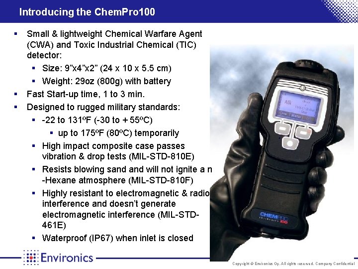 Introducing the Chem. Pro 100 § § § Small & lightweight Chemical Warfare Agent